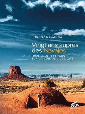 cover image of Vingt ans auprès des Navajos